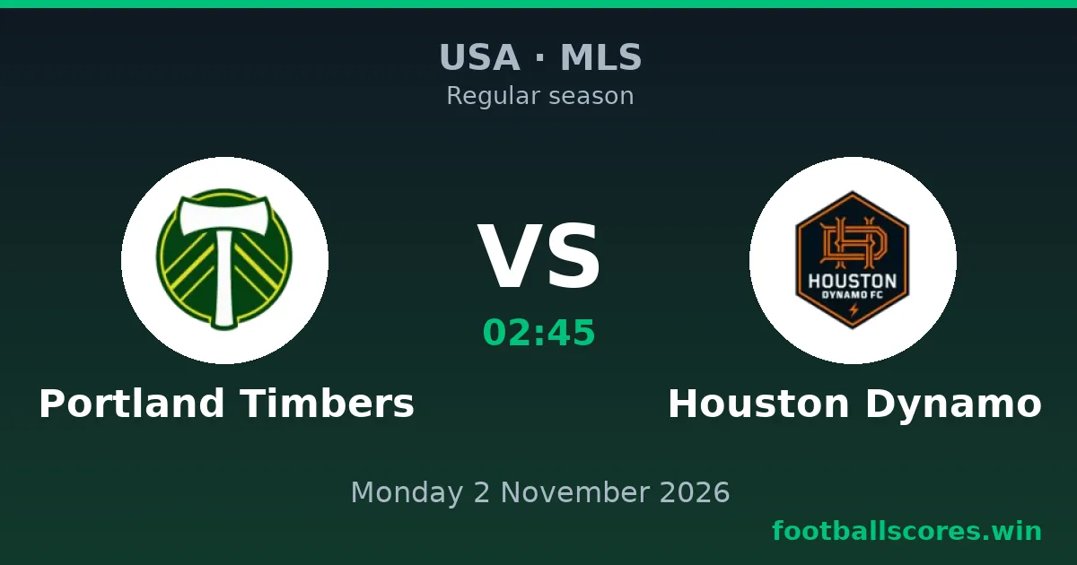 Portland Timbers vs Houston Dynamo – MLS, 2 November 2026