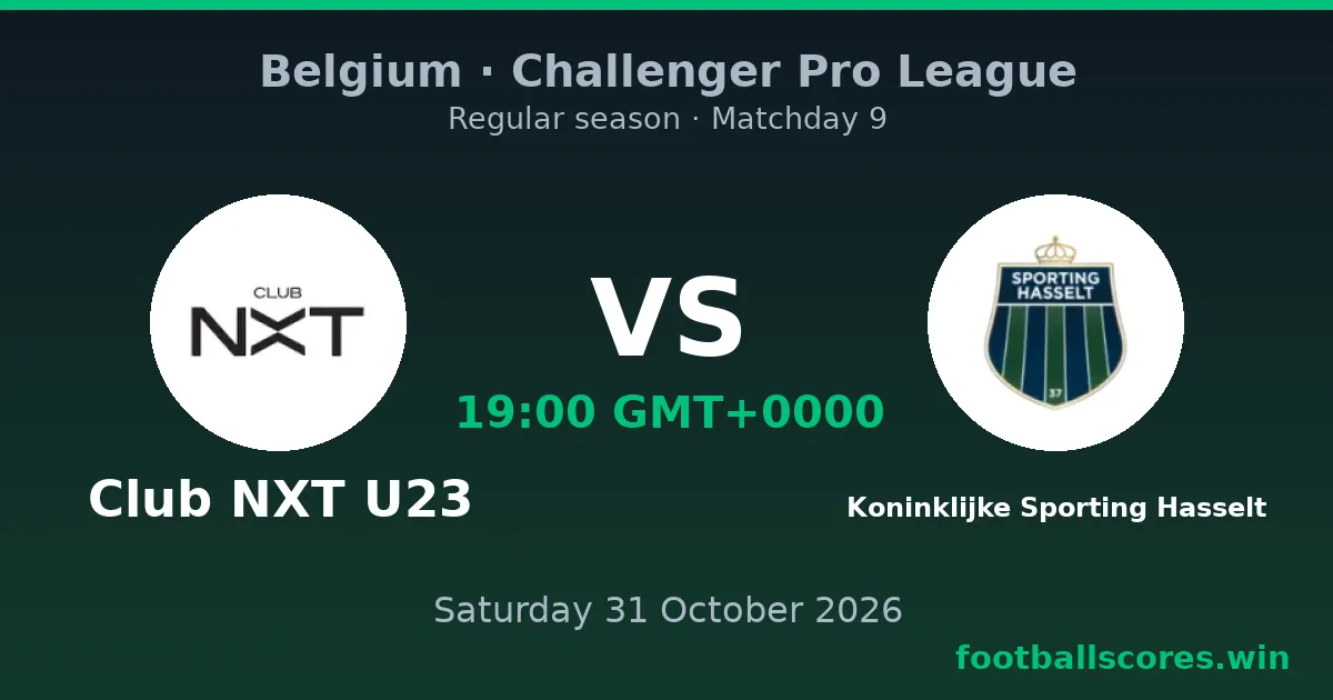 Club NXT U23 vs Koninklijke Sporting Hasselt – Challenger Pro League, 31 October 2026